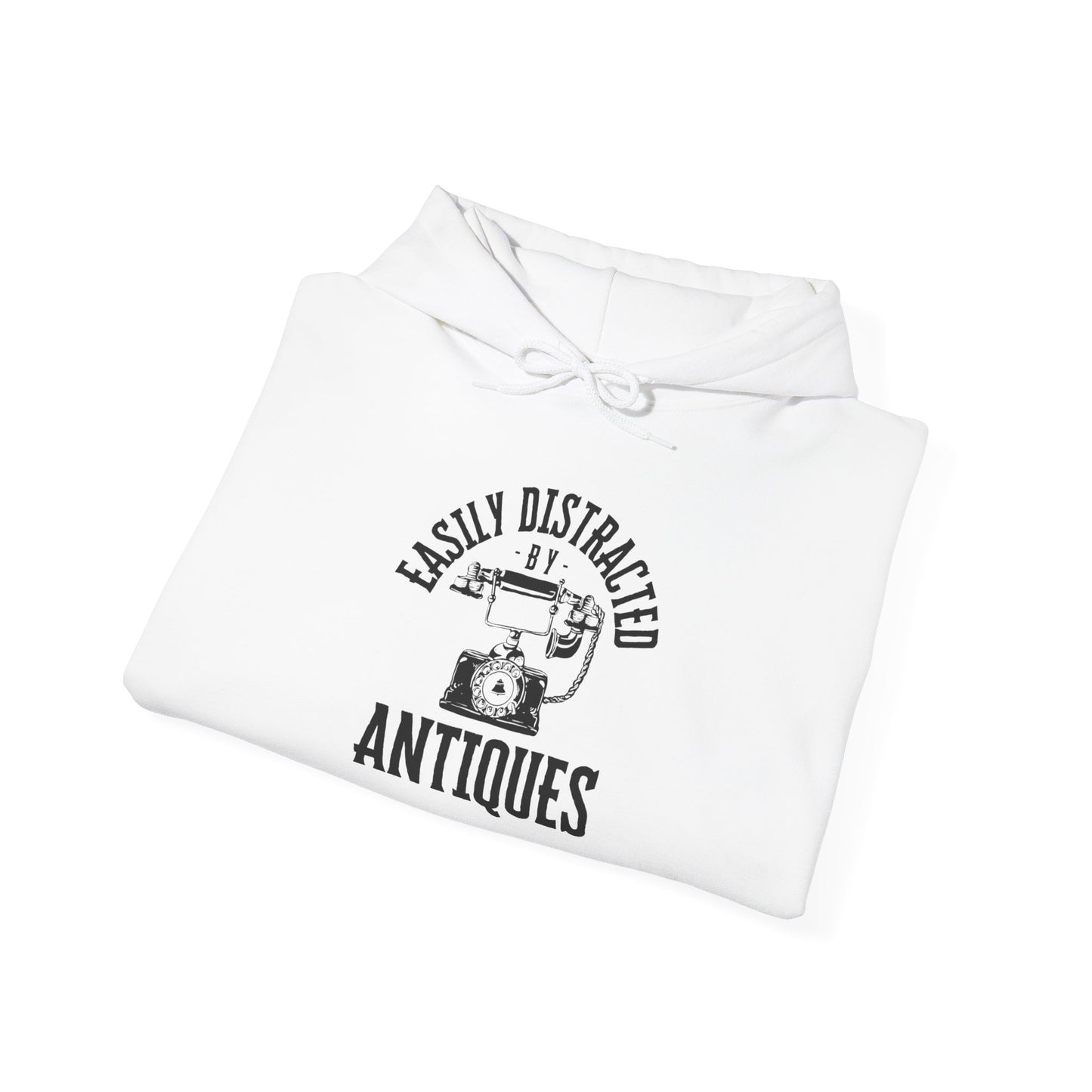 Easily Distracted by Antiques Hooded Sweatshirt