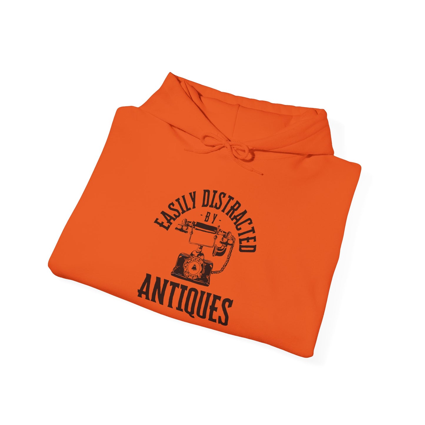 Easily Distracted by Antiques Hooded Sweatshirt
