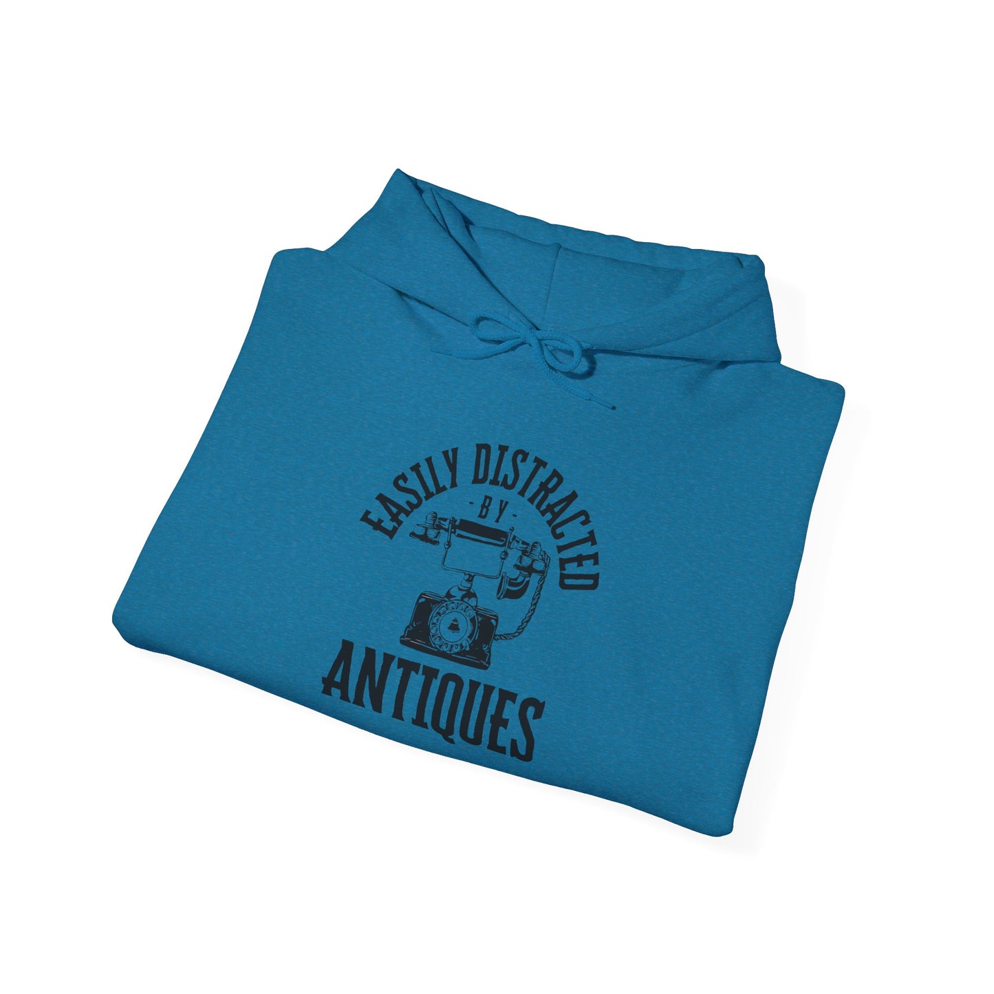 Easily Distracted by Antiques Hooded Sweatshirt