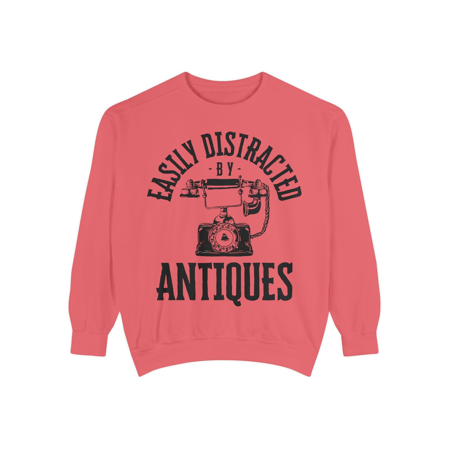 Easily Distracted By Antiques Sweatshirt