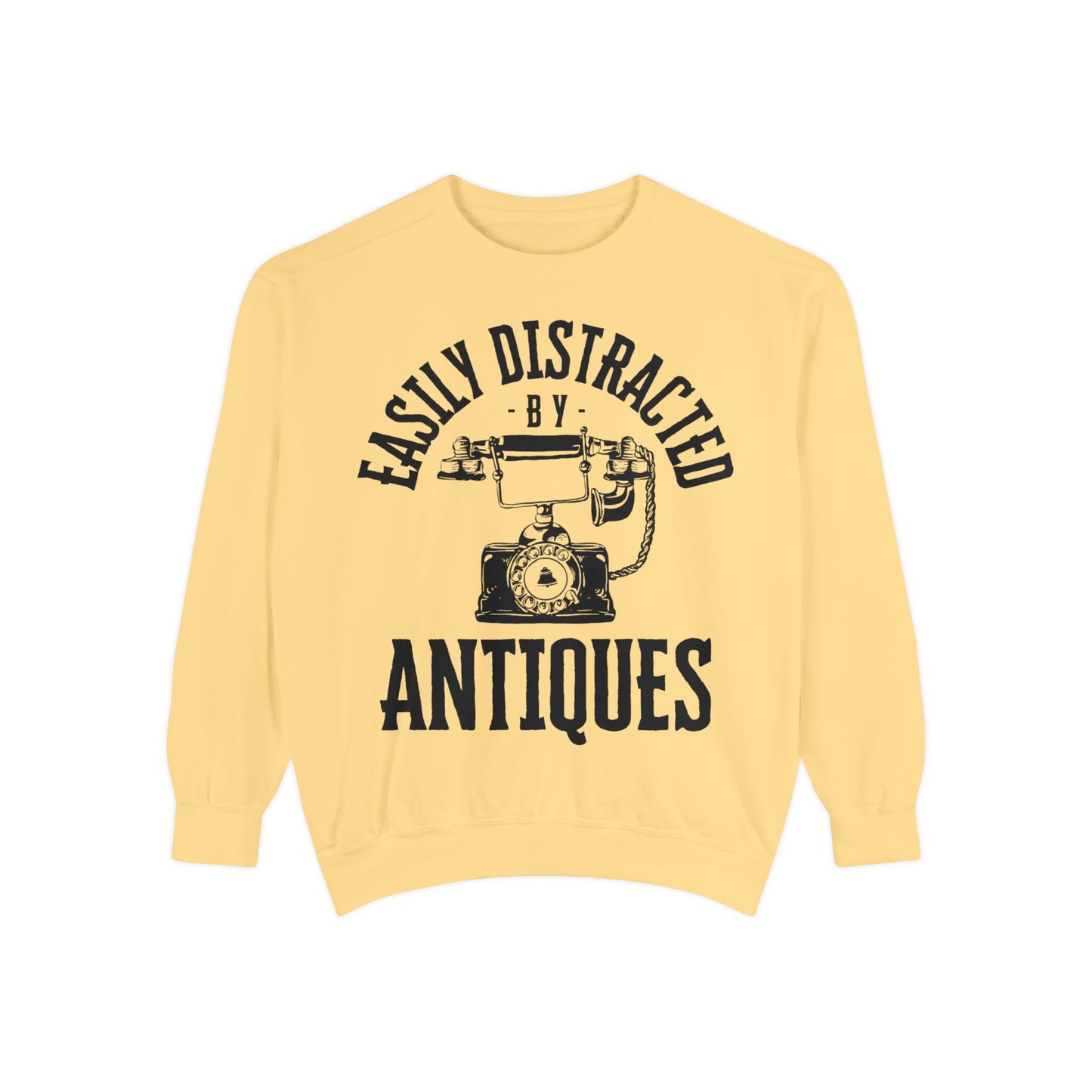 Easily Distracted By Antiques Sweatshirt