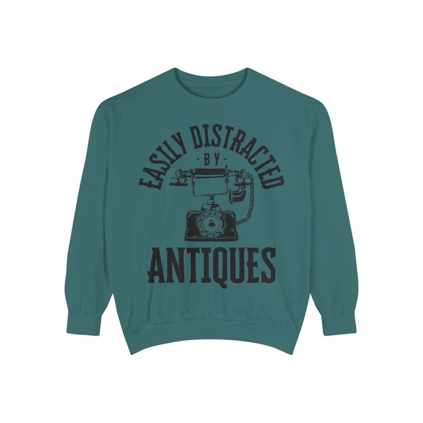 Easily Distracted By Antiques Sweatshirt