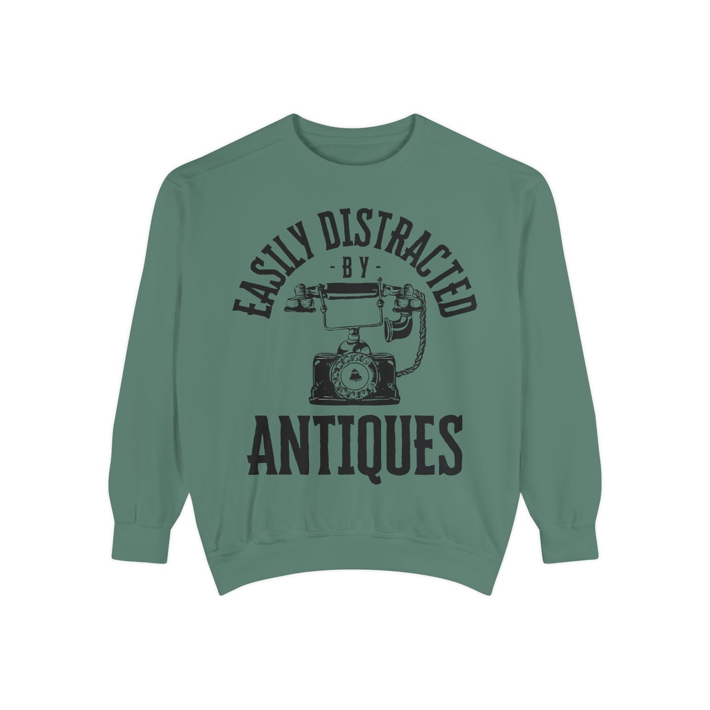 Easily Distracted By Antiques Sweatshirt
